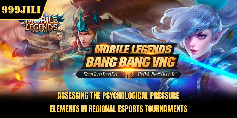 Assessing the psychological pressure elements in regional esports tournaments 