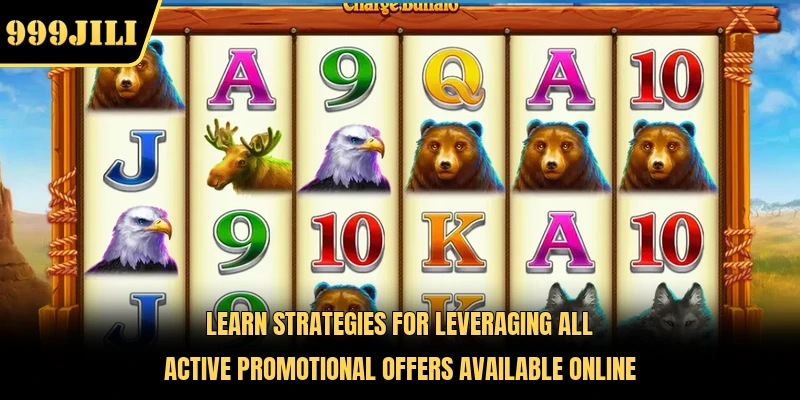Learn strategies for leveraging all active promotional offers available online 