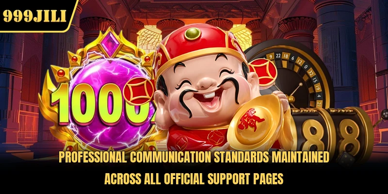 Professional communication standards maintained across all official support pages 