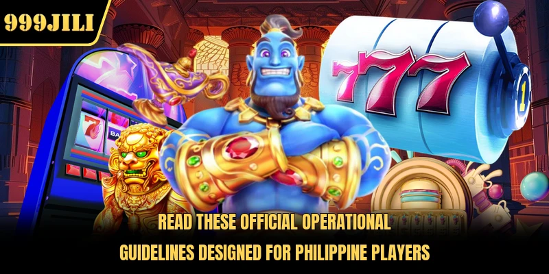 Read these official operational guidelines designed for Philippine players 