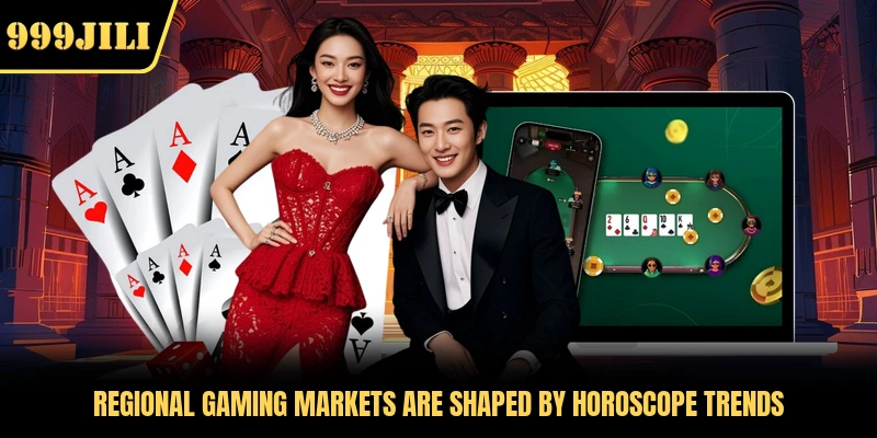 Regional gaming markets are shaped by horoscope trends