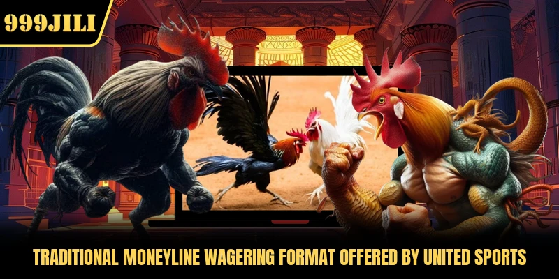 Traditional moneyline wagering format offered by United Sports 