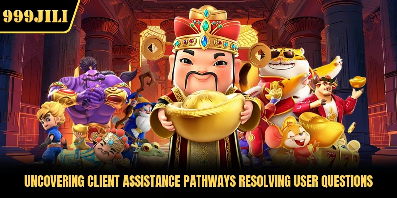 Uncovering client assistance pathways resolving user questions