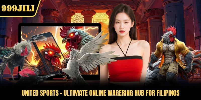 United Sports - Ultimate Online Wagering Hub For Filipinos